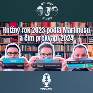 OVKV #152 Knižný rok 2023 podľa Martinusu a čím prekvapí 2024