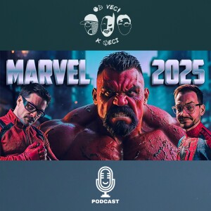 Marvel v roku 2025 (OVKV #185)