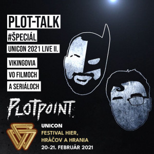 PLOT-TALK #ŠPECIÁL UNICON 2021 LIVE II. - Vikingovia vo filmoch a seriáloch