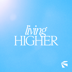 Living Higher | Pastor Mark Varughese - Guest Speaker | Futures Church
