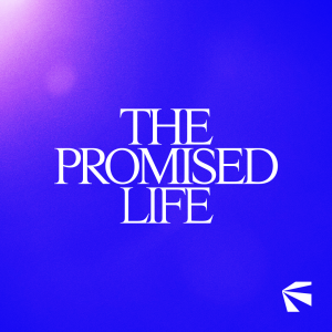 The Promised Life (Part 3) | Pastor Tony Corbridge | Futures Church