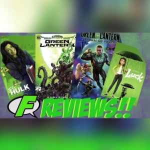 Marvel’s She-Hulk, Dark Crisis Green Lantern, Green Lantern Beware My Power, Luck