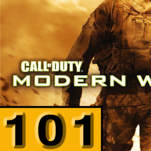 Episode 101: Call of Duty: Modern Warfare 2