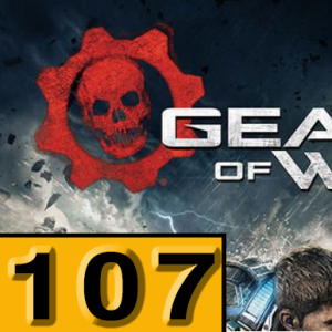 Episode 107: Gears of War 4