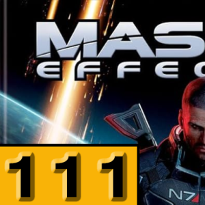 Episode 111: Mass Effect 3
