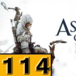 Episode 114: Assassin's Creed III