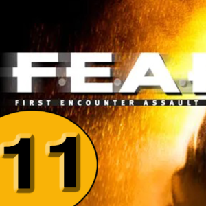 Episode 11: F.E.A.R.