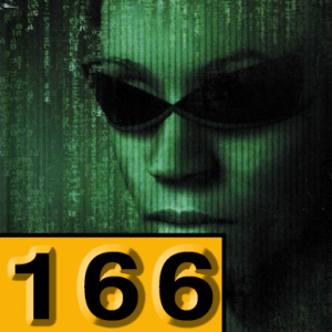 Episode 166: Enter The Matrix