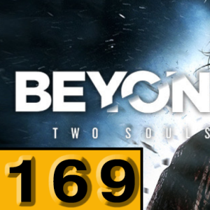 Episode 169: Beyond Two Souls