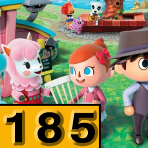 Episode 185: Animal Crossing: New Leaf