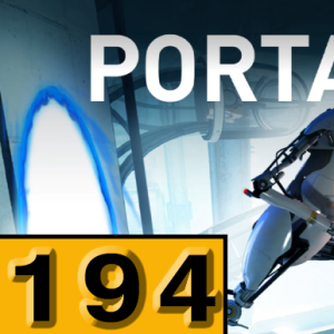 Episode 194: Portal 2