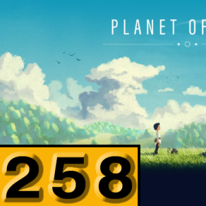 Episode 258: Planet of Lana