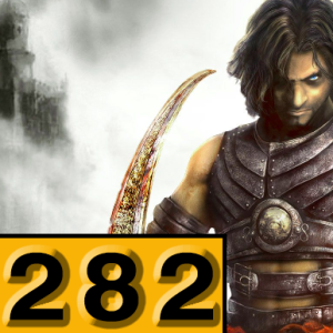 Episode 282: Prince of Persia: Warrior Within