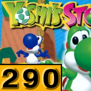 Episode 290: Yoshi's Story