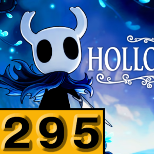 Episode 295: Hollow Knight