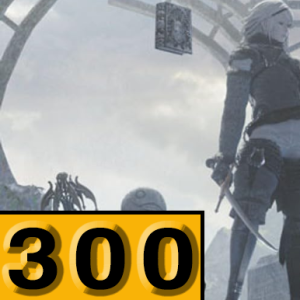 Episode 300: NieR Replicant