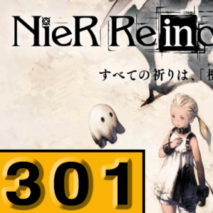 Episode 301: NieR Reincarnation