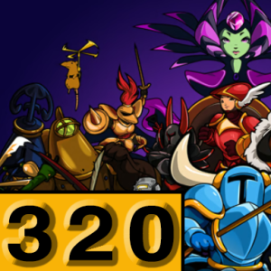 Episode 320: Shovel Knight