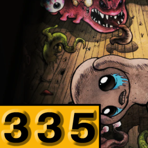 Episode 335: The Binding of Isaac