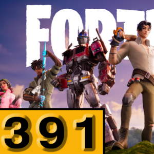 Episode 391: Fortnite