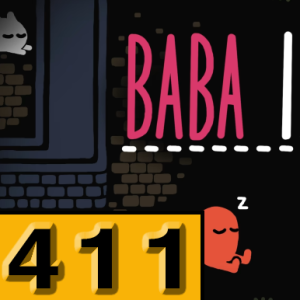 Episode 411: Baba Is You