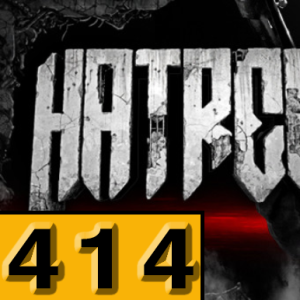 Episode 414: Hatred