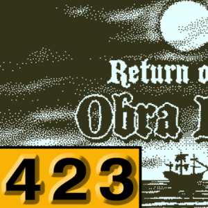 Episode 423: Return of The Obra Dinn