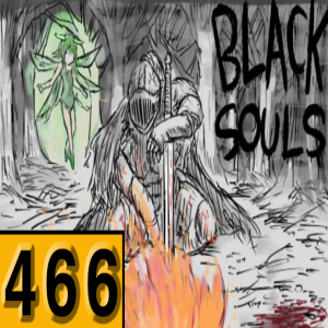 Episode 466: Black Souls