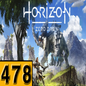 Episode 478: Horizon: Zero Dawn