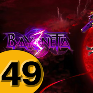 Episode 49: Bayonetta 3