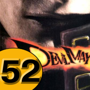 Episode 52: Devil May Cry 2