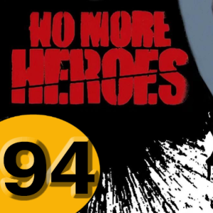 Episode 94: No More Heroes