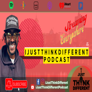 iJustThinkDifferentPodcast : Episode 16 ”Dreaming or Sleepwalking”