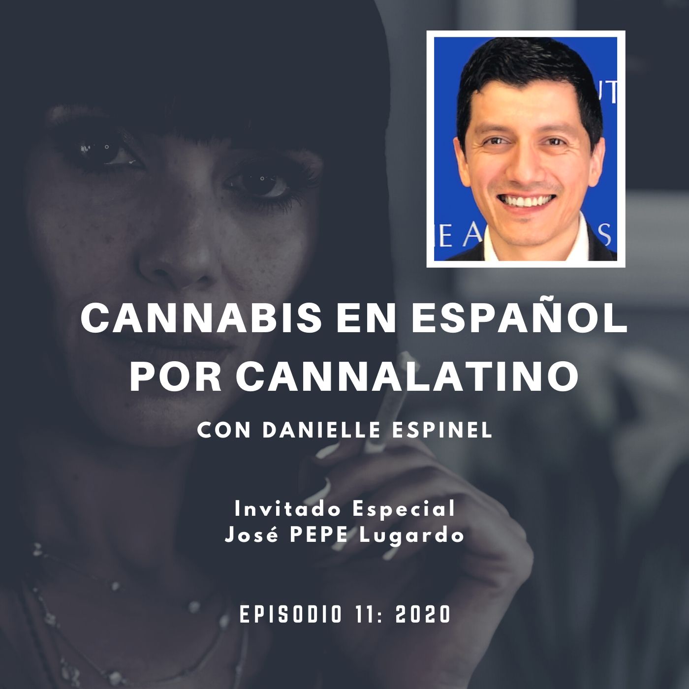 Cannabis en Español por Cannalatino con Danielle Espinel