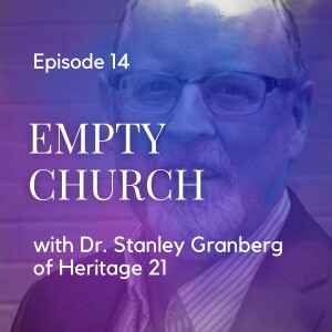 Navigating Church Decline and Closure with Dr. Stanley Granberg