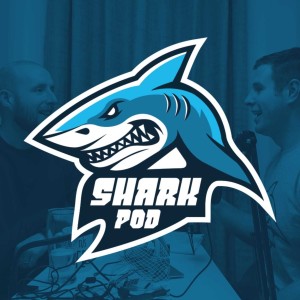 SharkPod #15 "Slow and Steady Wins the Race" - With Jamie White