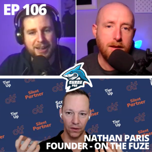 SharkPod #106 ”Providing the Execution for Marketing Agencies”- Nathan Paris - Founder - On the Fuze