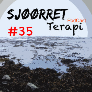 Sjøørret Terapi Episode#35