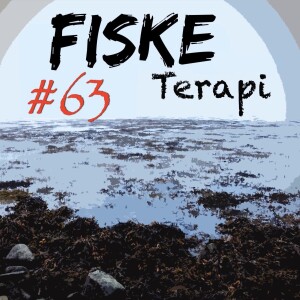 Fiske Terapi Episode#63