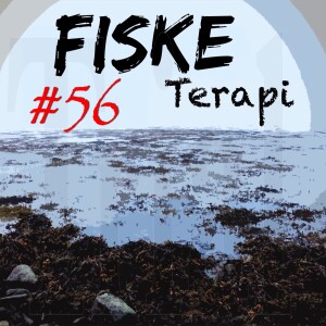 Fiske Terapi Episode#56