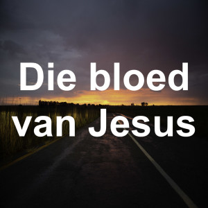 Die bloed van Jesus