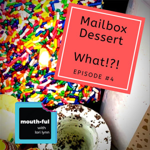 Mailbox Desserts.  What?