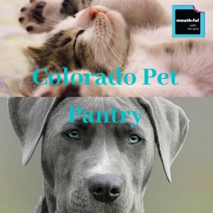 Colorado Pet Pantry - Stay at Home Edition