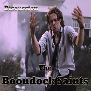 Willem Dafoe Steals the Show: The Boondock Saints (1999) Discussion