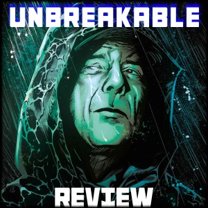 Unbreakable (2000) | Movie Review