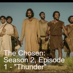 The Chosen: Season 2, Episode 2 - "I Saw You"