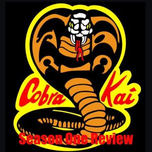 Cobra Kai S1 Ep 7 & 8 Review