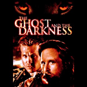 The Ghost and The Darkness (1996) Review