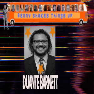 Episode 18 with Duante Barnett
