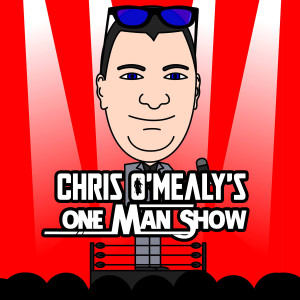 Chris O’Mealy’s One Man Show Episode 3: Who Would I Love to Interview?